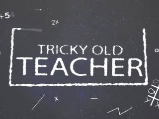 Tricky Old Teacher - Babe Shows Her Sex Talents on.